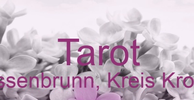 Tarot Weissenbrunn, Kreis Kronach | Top-Experten für Kartenlegen, Wahrsagen, Hellsehen, Zukunftsdeutung.